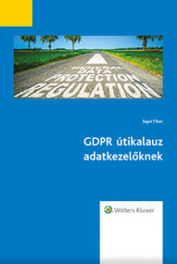 GDPR útikalauz adatkezelőknek