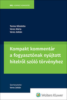 Kompakt kommentár a fogyasztónak nyújtott hitelről szóló törvényhez
