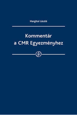 Kommentár a CMR Egyezményhez