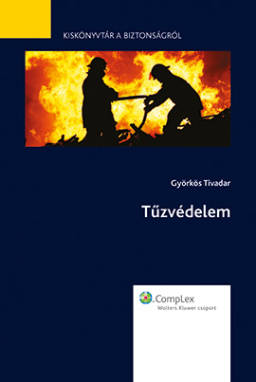 Tűzvédelem - Kiskönyvtár a biztonságról