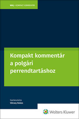 Kompakt kommentár a polgári perrendtartásról szóló 2016. évi CXXX. törvényhez