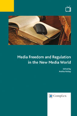 Media Freedom and Regulation in the New Media World