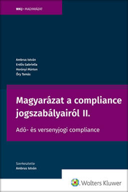 Magyarázat a compliance jogszabályairól II.